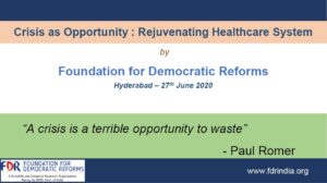 Crisis as Opportunity: Rejuvenating Healthcare System – Foundation for ...